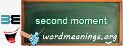 WordMeaning blackboard for second moment